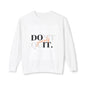 Motivational Crewneck Sweatshirt - 'Don't Quit' Inspirational Apparel